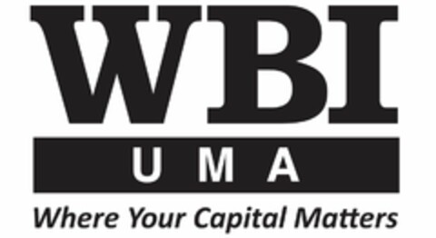 WBI UMA WHERE YOUR CAPITAL MATTERS Logo (USPTO, 23.08.2013)