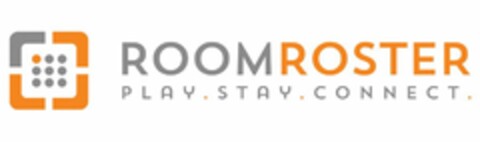 ROOMROSTER PLAY . STAY . CONNECT . Logo (USPTO, 18.09.2013)