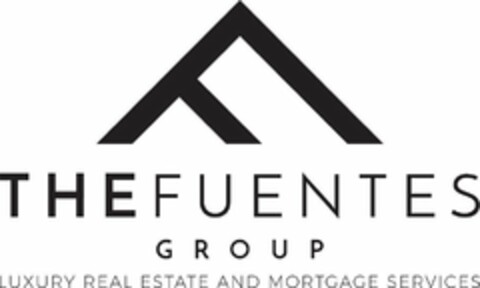 F THE FUENTES GROUP LUXURY REAL ESTATE AND MORTGAGE SERVICES Logo (USPTO, 05/01/2019)