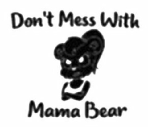 DON'T MESS WITH MAMA BEAR Logo (USPTO, 16.05.2019)