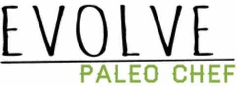 EVOLVE PALEO CHEF Logo (USPTO, 15.05.2014)