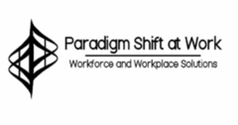 PARADIGM SHIFT AT WORK WORKFORCE AND WORKPLACE SOLUTIONS Logo (USPTO, 02.12.2014)