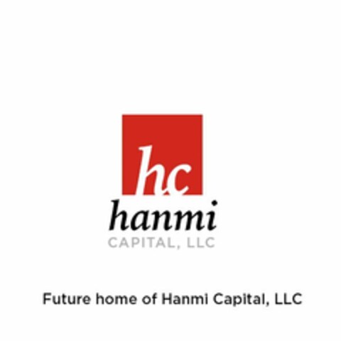 HANMI CAPITAL, LLC HC FUTURE HOME OF HANMI CAPITAL, LLC Logo (USPTO, 15.07.2015)