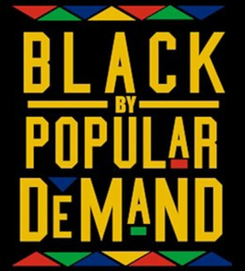 BLACK BY POPULAR DEMAND Logo (USPTO, 22.03.2016)