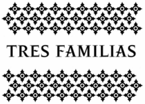 TRES FAMILIAS Logo (USPTO, 24.08.2017)