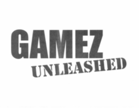 GAMEZ UNLEASHED Logo (USPTO, 11.03.2009)