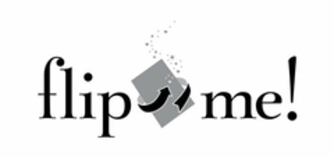FLIP ME! Logo (USPTO, 04/15/2010)