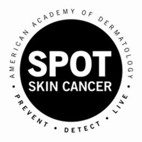 SPOT SKIN CANCER · AMERICAN ACADEMY OF DERMATOLOGY · PREVENT · DETECT · LIVE Logo (USPTO, 09/23/2011)