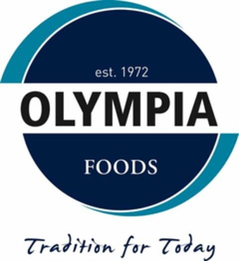 OLYMPIA FOODS EST. 1972 TRADITION FOR TODAY Logo (USPTO, 13.01.2012)