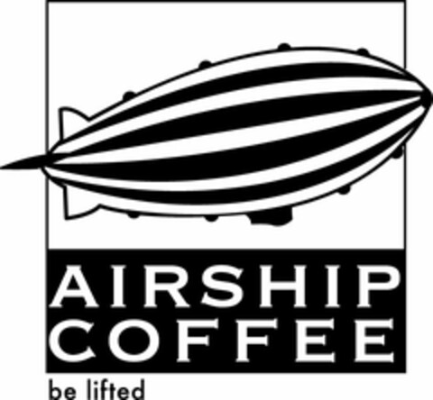 AIRSHIP COFFEE BE LIFTED Logo (USPTO, 17.10.2012)