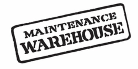 MAINTENANCE WAREHOUSE Logo (USPTO, 07.01.2013)