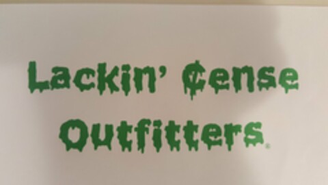 LACKIN' ¢ENSE OUTFITTERS Logo (USPTO, 15.12.2016)