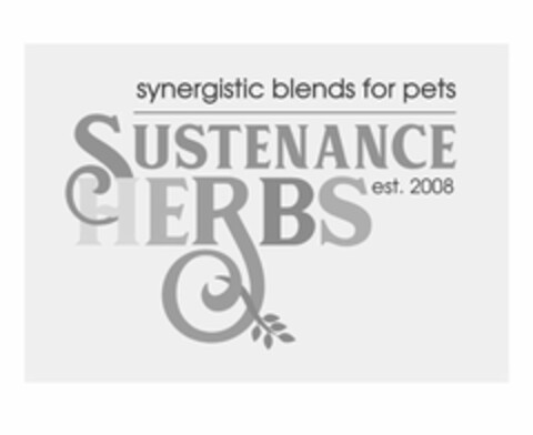 SUSTENANCE HERBS EST. 2008 SYNERGISTIC BLENDS FOR PETS Logo (USPTO, 13.03.2019)