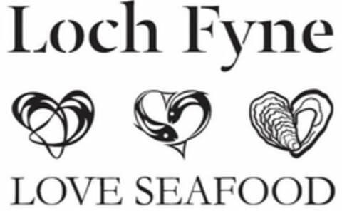 LOCH FYNE LOVE SEAFOOD Logo (USPTO, 04/03/2019)