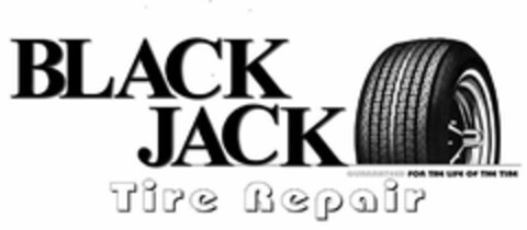 BLACK JACK GUARANTEED FOR THE LIFE OF THE TIRE Logo (USPTO, 26.04.2019)