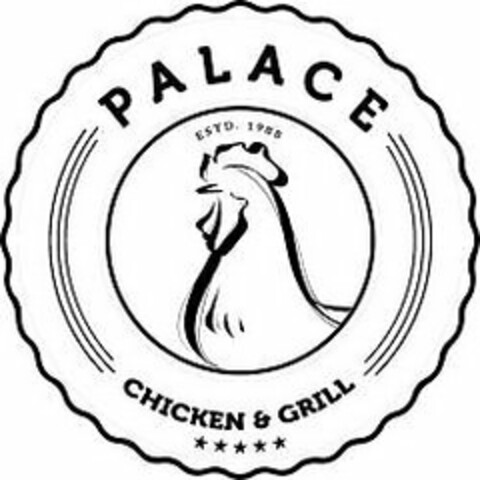 PALACE CHICKEN & GRILL AND ESTD. 1988 Logo (USPTO, 07/03/2019)