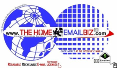 THE HOME EMAIL BUSINESS CORPORATION WWW.THEHOMEEMAILBIZ.COM EMAILWE TECHNOLOGY SERVICE PROVIDER EARN MONEY AT THE SPEED OF E-MAILWE RESALABLE RECYCLABLE E-MAIL SOFTWARE LICENSES! EMAIL WE Logo (USPTO, 25.06.2010)