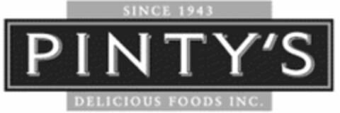 SINCE 1943 PINTY'S DELICIOUS FOODS INC. Logo (USPTO, 24.04.2014)