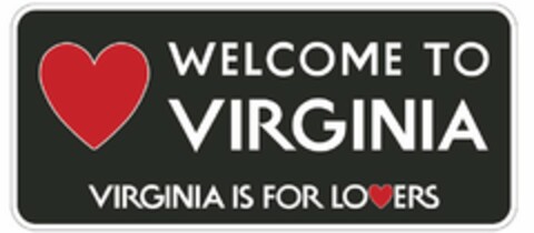 WELCOME TO VIRGINIA VIRGINIA IS FOR LOVERS Logo (USPTO, 24.04.2015)