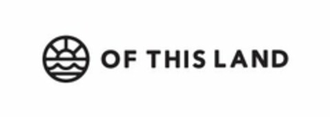 OF THIS LAND Logo (USPTO, 06.09.2016)