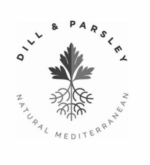 DILL & PARSLEY NATURAL MEDITERRANEAN Logo (USPTO, 19.10.2017)