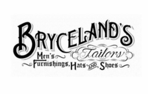BRYCELAND'S TAILORS MEN'S FURNISHINGS, HATS AND SHOES Logo (USPTO, 26.03.2018)
