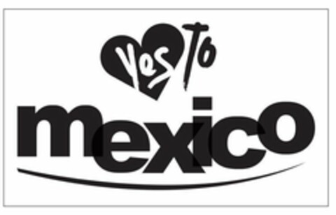 YES TO MEXICO Logo (USPTO, 20.08.2018)