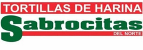 TORTILLAS DE HARINA SABROCITAS DEL NORTE Logo (USPTO, 01/23/2019)