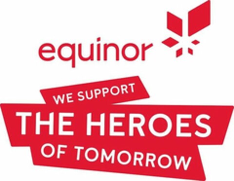 EQUINOR WE SUPPORT THE HEROES OF TOMORROW Logo (USPTO, 28.03.2019)