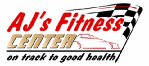 AJ'S FITNESS CENTER ON TRACK TO GOOD HEALTH Logo (USPTO, 20.03.2013)