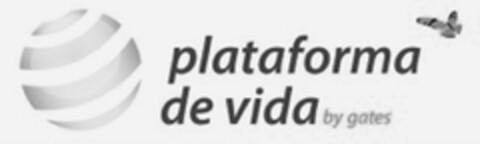 PLATAFORMA DE VIDA BY GATES Logo (USPTO, 13.08.2013)