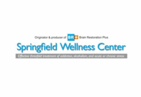 ORIGINATOR & PRODUCER OF BR+ BRAIN RESTORATION PLUS SPRINGFIELD WELLNESS CENTER EFFECTIVE THREEFOLD TREATMENT OF ADDICTION, ALCOHOLISM, AND ACUTE OR CHRONIC STRESS Logo (USPTO, 02/03/2015)