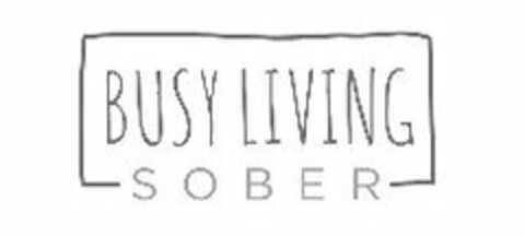 BUSY LIVING SOBER Logo (USPTO, 02/16/2016)