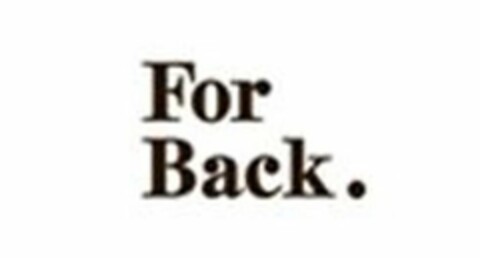 FOR BACK. Logo (USPTO, 30.06.2017)
