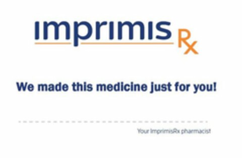 IMPRIMIS RX WE MADE THIS MEDICINE JUST FOR YOU! YOUR IMPRIMISRX PHARMACIST Logo (USPTO, 24.06.2020)