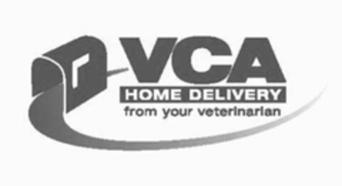 VCA HOME DELIVERY FROM YOUR VETERINARIAN Logo (USPTO, 07.04.2009)