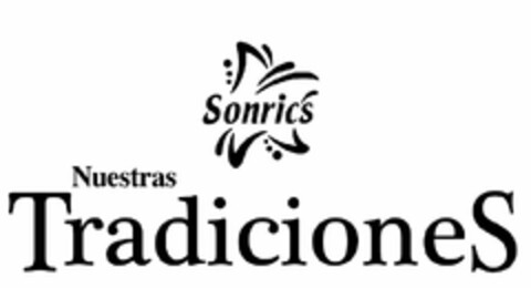 SONRIC'S NUESTRAS TRADICIONES Logo (USPTO, 28.04.2010)