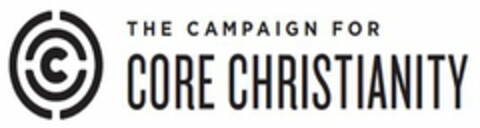 C THE CAMPAIGN FOR CORE CHRISTIANITY Logo (USPTO, 01/19/2015)