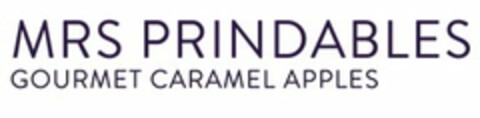 MRS PRINDABLES GOURMET CARAMEL APPLES Logo (USPTO, 21.07.2016)