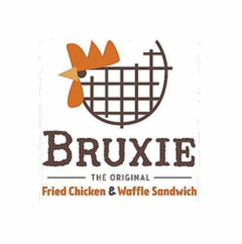 BRUXIE THE ORIGINAL FRIED CHICKEN & WAFFLE SANDWICH Logo (USPTO, 01.12.2016)