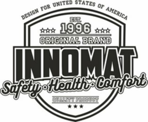 DESIGN FOR UNITED STATES OF AMERICA EST. 1996 ORIGINAL BRAND INNOMAT SAFETY HEALTH COMFORT QUALITY PRODUCT Logo (USPTO, 16.04.2019)