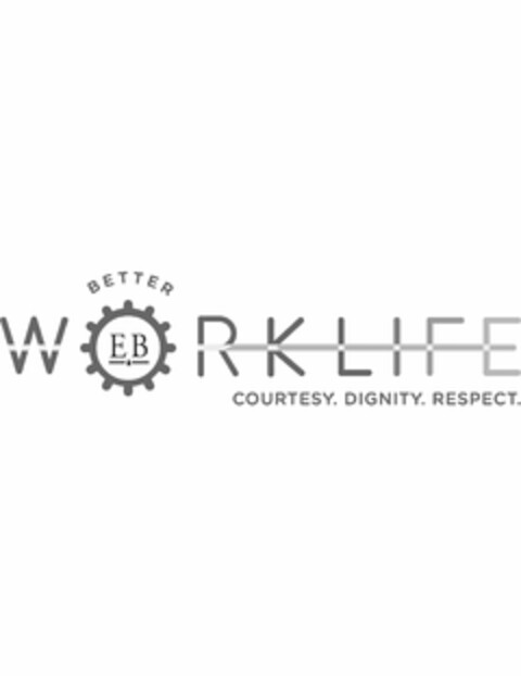 BETTER WORKLIFE EB COURTESY. DIGNITY. RESPECT. Logo (USPTO, 23.05.2019)