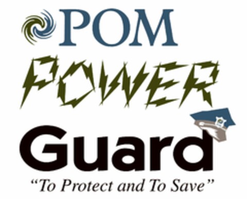 POM POWER GUARD "TO PROTECT AND TO SAVE" Logo (USPTO, 03/01/2010)