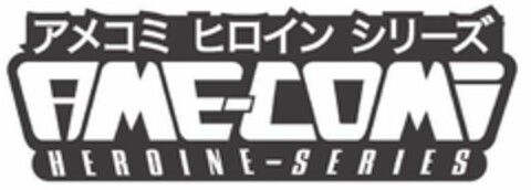 AME-COMI HEROINE-SERIES Logo (USPTO, 21.11.2011)