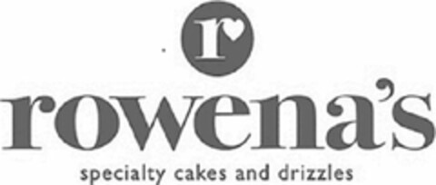 R ROWENA'S SPECIALTY CAKES AND DRIZZLES Logo (USPTO, 09/09/2014)