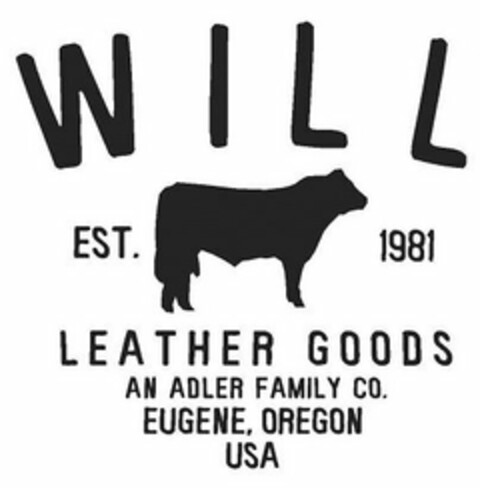 WILL LEATHER GOODS AN ADLER FAMILY CO. EUGENE, OREGON USA EST. 1981 Logo (USPTO, 17.06.2015)