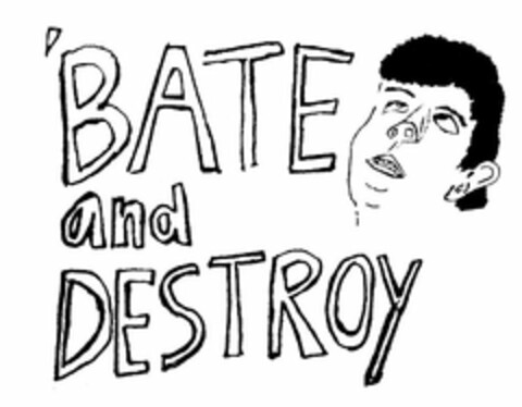 'BATE AND DESTROY Logo (USPTO, 20.08.2015)