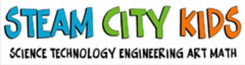 STEAM CITY KIDS SCIENCE TECHNOLOGY ENGINEERING ART MATH Logo (USPTO, 05/15/2018)