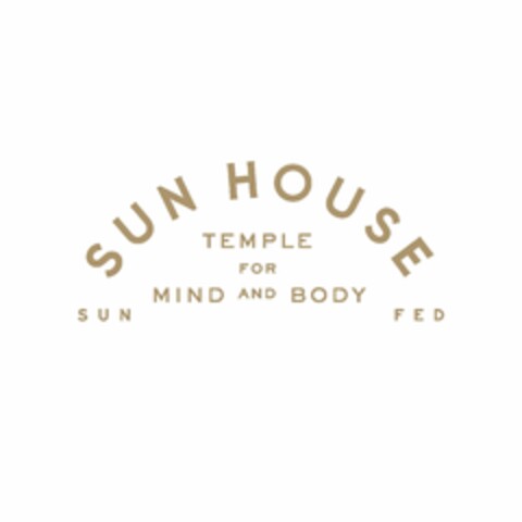 SUN HOUSE TEMPLE FOR MIND AND BODY SUN FED Logo (USPTO, 03.09.2020)