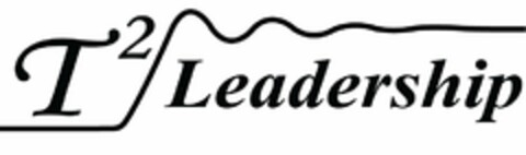 T 2 LEADERSHIP Logo (USPTO, 20.03.2012)